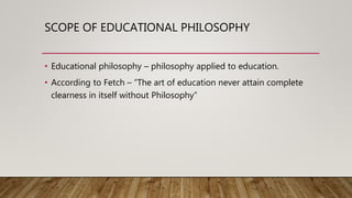 Relationship between philosophy and education | PPTX