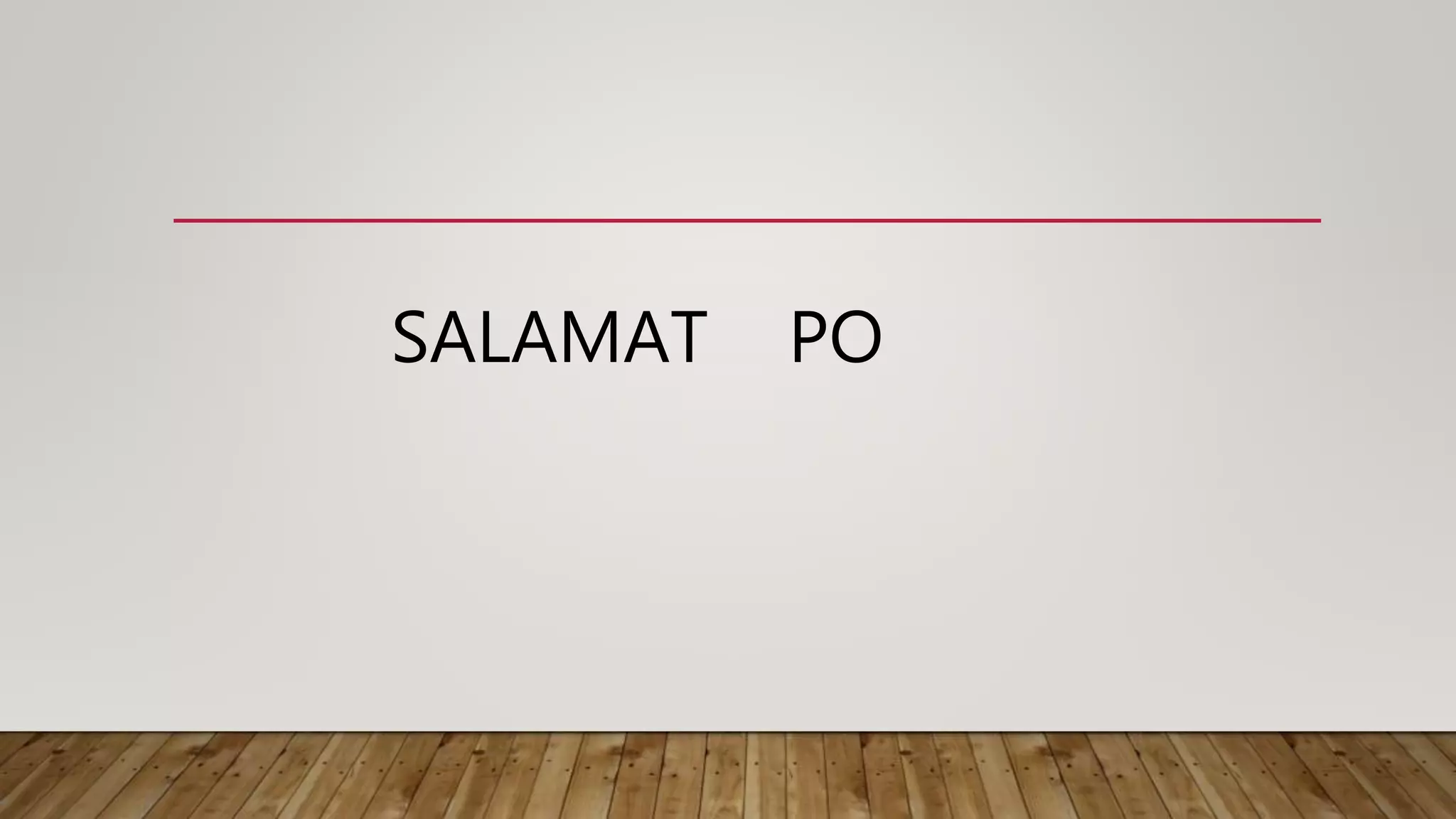 SALAMAT PO
 