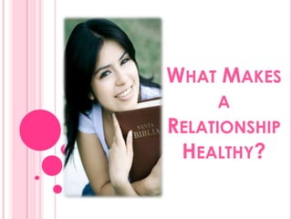 Relationships 101 | PPTX