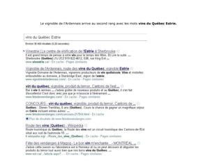 Le vignoble de l’Ardennais arrive au second rang avec les mots  vins du Québec Estrie. 