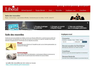 La salle des nouvelles du  Parti Libéral du Canada http://www.liberal.ca/fr/newsroom/ 