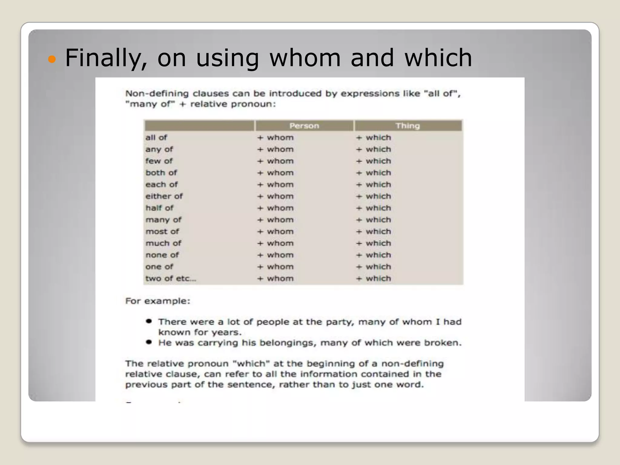 Finally, on using whom and which