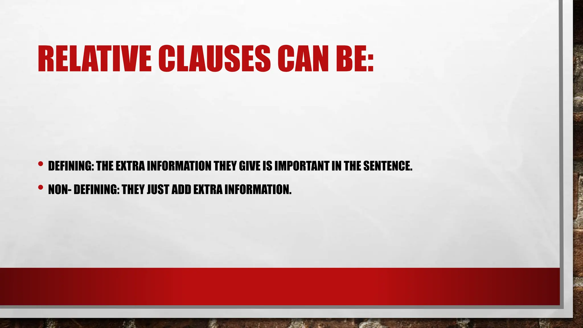 Defining and non defining Relative Clauses | PPT