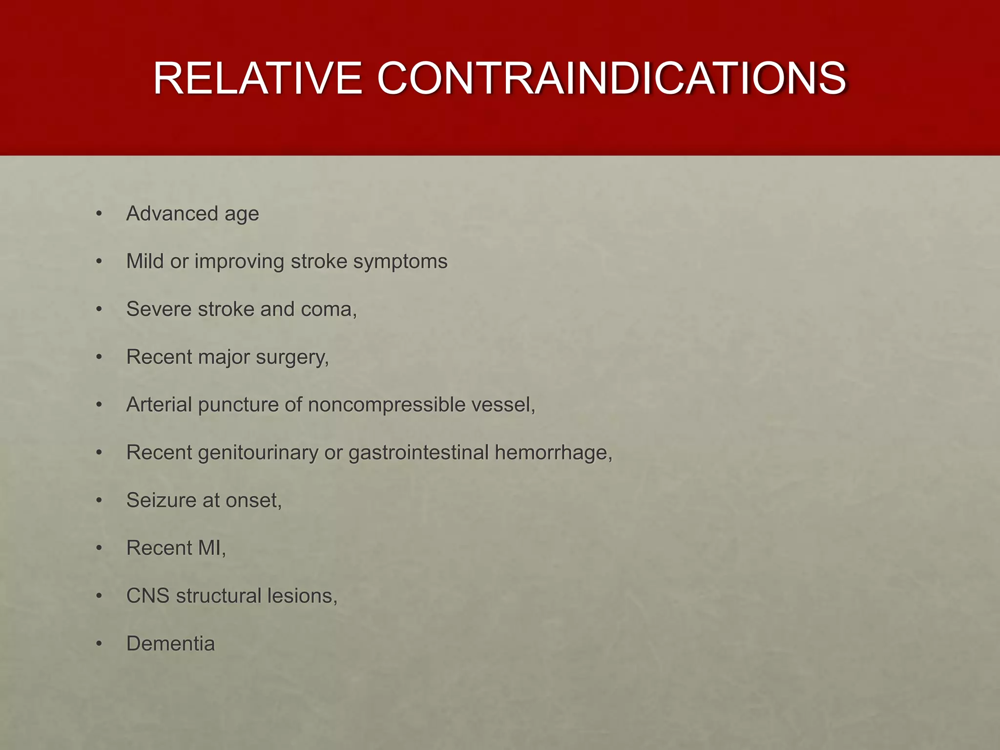 Relative Contraindications for Thrombolysis in Acute Ischemic Stroke ...