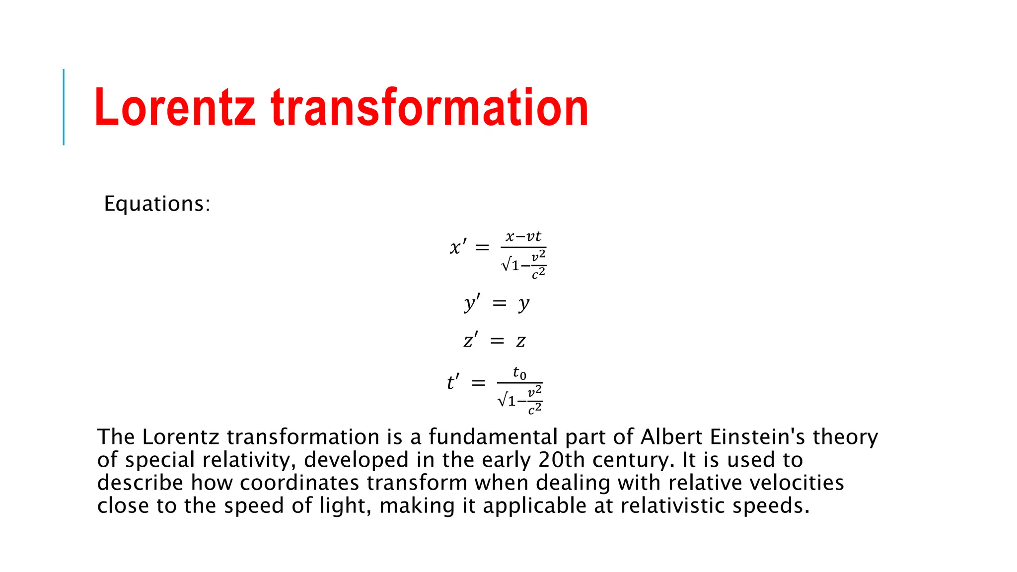 Einstein's Theory of relativity. Galiliean Transformation PPTX