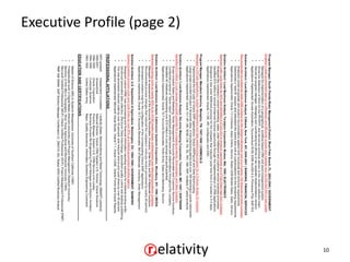 Executive Profile (page 2)




                             10
 