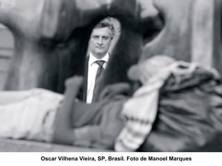 Oscar Vilhena Vieira, SP, Brasil. Foto de Manoel Marques 