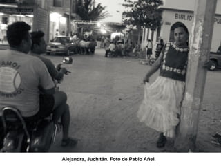 Alejandra, Juchitán. Foto de Pablo Añeli 