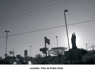 Juchitán. Foto de Pablo Añeli   