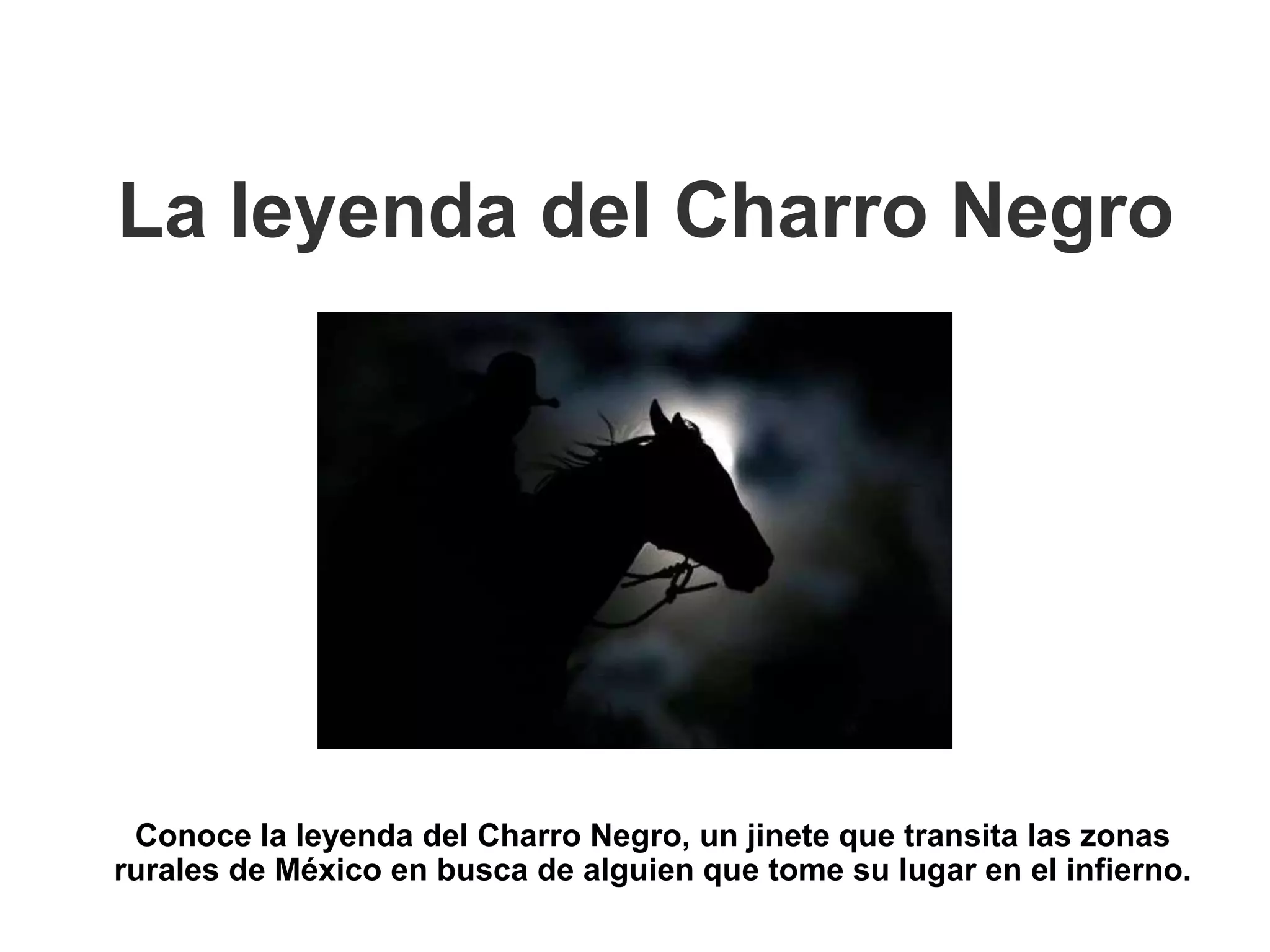 Relato de la leyenda del charro negro.pptx