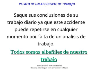 RELATO DE UN ACCIDENTE DE TRABAJO adrian.ppt