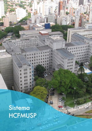 Sistema
HCFMUSP
 