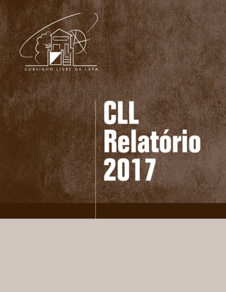 CLL
Relatório
2017
 