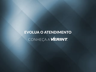 CONHEÇAA
EVOLUAOATENDIMENTO
 
