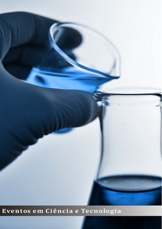 Eve n t os e m C i ê n c i a e Te c n o log i a
 