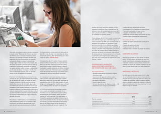 Mundial sem Carro” serviu para despertar nos par-                                  •	Sistema de duplo acionamento em bacias.
                                                                                                                                  ticipantes a consciência sobre a importância de se                                 •	Iluminação de LED e fotocélulas em áreas comuns.
                                                                                                                                  adotarem meios de transporte alternativos para dimi-                               •	Torneiras temporizadas em áreas comuns.
                                                                                                                                  nuir a poluição atmosférica e melhorar as condições                                •	Garagens com iluminação setorizada.
                                                                                                                                  de mobilidade nas grandes cidades.                                                 •	Medidor de consumo elétrico com previsão de gasto.
                                                                                                                                                                                                                     •	Madeira tropical certificada para revestimentos.
                                                                                                                                  Outro destaque de 2011 foi o convite formulado pela
                                                                                                                                  ONG WWF-Brasil para que a TECNISA integrasse o                                     Nos canteiros de obras
                                                                                                                                  Clube Corporativo do WWF, num reconhecimento ao                                    •	Madeira de origem certificada para a produção de
                                                                                                                                  empenho da Companhia em concretizar o com-                                           formas.
                                                                                                                                  promisso assumido no ano anterior, que previa a                                    •	Sistema de aquecimento solar.
                                                                                                                                  aquisição de madeiras tropicais com a certificação de                              •	Reaproveitamento de resíduos.
                                                                                                                                  manejo sustentável Forest Stewardship Council (FSC)                                •	Monitoramento e inventário da geração de resíduos.
                                                                                                                                  em 100% das compras desse material. Apenas as
           Outra ação de destaque no ano contemplou a pesquisa       O empreendimento contará ainda com iluminação do             empresas que apoiam e comprovam boas práticas
           e criação da lista “Diferenciais de Produto”, que serve   tipo LED – mais eficiente – em certas áreas do térreo,       de preservação das florestas nativas (como o Cerrado                               CONFORTO ACÚSTICO
           de referência para a concepção inicial dos empreen-       sensores de presença, além de fotocélulas para a ilumi-      e a Amazônia) são elegíveis a esse seleto grupo,
           dimentos e que abrange tecnologias estudadas pela         nação dos jardins. [GRI EN6, EN26]                           que conta com a participação de organizações como                                  Para dar mais conforto aos seus clientes, há alguns
           engenharia, com foco principalmente em inovação,                                                                       Unilever e Natura.                                                                 anos a TECNISA oferece, na maioria dos seus imó-
           bem-estar de clientes e redução de consumo de             Os lançamentos de 2011 da linha Premium também                                                                                                  veis da linha Premium, contrapiso e tubulações com
           energia e água na fase de utilização dos imóveis. Isso    incluíram diferenciais ambientais. O empreendimento                                                                                             isolamento acústico. O sucesso dessa iniciativa está
           demandou um trabalho sintonizado entre as áreas de        Moai, em São Paulo, oferecerá, por exemplo, infraes-         Diferenciais e inovações                                                           traduzido no número de unidades projetadas que pas-
           Engenharia e Incorporação, permitindo aos gestores        trutura para a recarga de veículos híbridos e elétricos.     ambientais implementados                                                           saram a contar, desde então, com esses diferenciais.
           de negócio conhecer melhor os custos e os benefícios      Localizados na capital paranaense, os edifícios Amintas e    em projetos de 2011 [GRI EN26]
           gerados pelo uso dessas tecnologias e decidir, com        Cursino contarão com infraestrutura para o compartilha-
           base em informações tangíveis, pelo seu aproveita-        mento de bicicletas (bikesharing), num estímulo para a       Nos empreendimentos                                                                MATERIAIS E RESÍDUOS
           mento, ou não, nos projetos em concepção.                 subtituição do carro por esse meio de locomoção.             •	Medição individualizada do consumo de água,
                                                                                                                                    eletricidade e gás.                                                              Ao definir que, em três anos, a partir de 2011, deve-
           O primeiro resultado prático desse processo foi o lan-    A novidade, assim como outras soluções adotadas nos          •	Aquecimento de água com coletores solares.                                       rão ser implantados sistemas de monitoramento dos
           çamento, em 2011, do empreendimento Flex Pauliceia,       últimos projetos, foram desenvolvidas após sugestões         •	Infraestrutura para aquecimento de água a gás.                                   principais recursos usados nos canteiros de obras, com
           em São Bernardo do Campo, na Grande São Paulo.            feitas por usuários do site TECNISA Ideias, ferramenta de    •	Bicicletário e bikesharing.                                                      o objetivo de reconhecer, avaliar e controlar o desper-
           O projeto incorporou o uso de medidores individu-         crowdsourcing criada em 2010 (veja na página 24) para        •	Reúso de água da chuva.                                                          dício de materiais e a geração de resíduos, a Política de
           alizados dos consumos de eletricidade, água e gás,        abrigar, entre outras, sugestões do público que contribuam   •	Sensores de presença nas calçadas, escadas e halls.                              Sustentabilidade acabou formalizando práticas há muito
           com informações acessíveis via internet, inovação que     para a melhoria contínua dos projetos da Companhia.          •	Infraestrutura para recarga de carros híbridos.                                  tempo em vigor na TECNISA.
           possibilitará a cada morador conhecer, em tempo real,
           os gastos individuais de seu apartamento, induzindo ao    A TECNISA também procura compartilhar inovações
           consumo responsável dos recursos. Estimativas indicam     com a própria comunidade da construção civil e
           que esses dispositivos propiciam economia significativa   incentivar o seu uso, pois entende que boas práticas
                                                                                                                                  Diferenciais acústicos nos empreendimentos (por número de unidades)*
           no consumo de eletricidade, gás e água, ao longo da       ambientais, para serem efetivas, devem ser desen-
           utilização do imóvel.                                     volvidas por todo o segmento. Com esse objetivo, a
                                                                                                                                                                                                                                             2010                                            2011
                                                                     Companhia apresentou seu projeto de bikesharing em
           Para reforçar o controle sobre o uso da eletricidade,     dois eventos setoriais em 2011. Na Casa Cor Amazonas,        Total de unidades                                                                                             416                                           452
           cada apartamento contará com um monitor do tipo           por exemplo, a TECNISA disponibilizou oito bicicletas        Contrapiso acústico                                                                                          48%                                           67%
           touchscreen, que indicará, separadamente, o con-          para uso do público durante os dias do evento. Já            Isolamento em ramais de esgoto                                                                             100%                                            100%
           sumo dos principais eletrodomésticos da residência.       na Semana Imobiliária do Secovi-SP, o apelo do “Dia
                                                                                                                                  * Os percentuais da tabela se referem aos empreendimentos que foram concluídos nos respectivos anos e não à data em que os projetos foram desenvolvidos.




70   RELATÓRIO ANUAL 2011                                                                                                                                                                                                                                                         RELATÓRIO ANUAL 2011   71
 