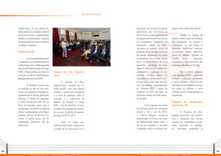 58 59
Relatório de Gestão 2012 | Diretoria Administrativa | Grupo CEEE Relatório de Gestão 2012 | Diretoria Administrativa | Grupo CEEE
Dimensão Social
módulo teórico. O curso aborda con-
teúdos relativos às atividades rotineiras
de recursos humanos, compreendendo
também, no módulo prático, o exercício
de lançamentos funcionais e cadastrais
no sistema corporativo.
Workshop de RH
Comopropósitodepromover
a integração e o compartilhamento de
conhecimento entre os Representantes
Setoriais de RH das Empresas do Grupo
CEEE, a Divisão de Recursos Humanos
promoveu em 2012 o Workshop para
Representantes Setoriais de RH.
O Workshop, previsto para
ser realizado de dois em dois anos,
contou com palestras ministradas por
representantes da Divisão de Recursos
Humanos e Divisão de Segurança
e Saúde Ocupacional, além de um
fórum de discussão, aberto para a
apresentação (voluntária) de melhores
práticas implementadas pelos Repre-
sentantes Setoriais de Recursos Hu-
manos. O evento contou com 87
participantes, totalizando 75% do
público-alvo.
Pesquisa de Clima Organiza-
cional
A pesquisa do Clima
Organizacional, realizada em se-
tembro de 2011, teve como objetivo
conhecer a opinião dos empregados
e o nível de satisfação sobre as
condições e a organização do
trabalho nas Empresas do Grupo
CEEE, a fim de identificar, formular
e implementar propostas de melhoria
no processo de gestão de pessoas,
ao longo de 2012 e 2013.
Entre as ações para
melhorias identificadas, destacam-se
a criação de um canal para ouvir o
empregado;aproximaçãodosagentes
responsáveis pela comunicação às
áreas técnicas; analise de formas de
divulgação que tenham maior alcance
aos empregados; implantação de
treinamento voltado ao desen-
volvimento de gestores; criação de
programa interno de desenvolvimento
de equipes; aproximação da equipe
de psicólogas com as áreas visando
apoio no gerenciamento de casos
específicos; divulgação de forma
efetiva do Manual de Competências;
planejamento e realização de trei-
namento, conforme Manual de
Competências; aprimoramento da in-
teração com as áreas para definição
dos treinamentos; disponibilização
do “Momento PCS” e estudo de
melhorias no PCS com base nos
planos de carreiras de outras empre-
sas do setor.
Como algumas das ações
de melhorias estarão em andamento
durante o até o ano de 2013,
a próxima pesquisa acontecerá
somente após, no mínimo, seis meses
de implementação dessas ações, a
fim de não prejudicar o resultado
comparativo entre as pesquisas rea-
lizadas antes e depois das mesmas.
Também foi objetivo da
pesquisa avaliar o grau de satisfação
dos empregados em relação à
organização, no que tange as
dimensões: Institucional; Liderança;
Comunicação Interna; Relaciona-
mento no Trabalho; Ambiente de
Trabalho; Saúde e Segurança;
Treinamento e Desenvolvimento; Re-
muneração, Benefícios e Carreira.
Para a próxima pesquisa,
a ser realizada em 2014, está sendo
estudada a adequação de questões
a serem utilizadas a fim de buscar
resultados que identifiquem a eficácia
das ações de melhoria e novas
medidas a serem implementadas na
organização.
Programa de Desligamento
Incentivado - PDI
O Programa de Desli-
gamento Incentivado visa contribuir
com a adequação dos recursos
humanos às necessidades da em-
presa, auxiliando no equilíbrio
da maturidade profissional e
 