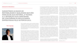 TECNISA Relatório Anual 2015 mensagem da presidência   4 
Garantindo as bases de
rentabilidade e qualidade que são
marcas de sua história, a TECNISA
S.A. reforçou sua capacidade
de contornar as dificuldades
enfrentadas pelo setor em 2015.
Entreosdesafiosvividos,aconjunturapolíticainstável,a
retraçãodaeconomiabrasileira,oacessomaisrestritivo
ao crédito e um alto volume de distratos impactaram o
mercadoimobiliário.Mesmoassim,conseguimosalcan-
çarresultadosexpressivosenosprepararparaumnovo
ciclo de lançamentos, com uma estrutura de negócios
maisenxutaeflexível.
Seguindoalinhainiciadaem2014,adotamoscomopre-
missasdegestãoadisciplinacomercial,amonetização
dos ativos imobiliários e a adequação de despesas ge-
rais e administrativas ao novo ambiente do mercado.
Revisamos nossos custos, por meio da reestruturação
denossasequipesedeprojetosdeeficiênciaemobras
eprocessos;reforçamosaestratégiadevendas;adota-
mos critérios mais conservadores para a realização de
lançamentos, com foco no mercado paulista; e busca-
mosgarantiroequilíbrioentregeraçãodecaixaeretorno
sobreinvestimentos,afimdeatuarcomumaestrutura
decapitalmaisadequada.
Umadasaçõesdedestaque,noperíodo,foiavendade
umaparticipaçãode17,5%nobairroJardimdasPerdizes
à Hines do Brasil, companhia global do setor imobiliário.
ComvalortotaldeR$193milhões,aoperaçãoformaliza
apresençadeumparceiroglobalderelevânciaconosco
nomaiorempreendimentoplanejadoemcincodécadas
nacidadedeSãoPaulo,demonstrandoaclientes,inves-
tidoreseacionistasaconfiançadesseimportanteplayer
nasolidezdenossosnegócios.
Frutodasaçõesdeeficiênciaerentabilização,em2015,
registramos bom volume de vendas brutas (parcela
TECNISA),quetotalizaramR$1,2bilhão,3%acimadode
2014,assimcomolucroegeraçãodecaixaempatamares
recordesparaaCompanhia,respectivamente,deR$238
milhões e R$ 1.060 milhões. Paralelamente, entrega-
mosmaisde4,7milunidadesnoperíodo,oequivalentea
R$1,9bilhãoemValorGeraldeVendas (VGV).Sãoindi-
cadoresfinanceiroseoperacionaisadequados,principal-
menteseconsiderarmosasdificuldadesquenossosetor
vivenciaeadiminuiçãonovolumedelançamentos.
Asrelaçõesmantidascomnossoscolaboradores,parcei-
ros,clientesesociedadeforamfundamentaisparaaen-
tregadessesresultados.Em2015,aprimoramosagestão
de contratos corporativos, por meio de um projeto que
agilizouopagamentoafornecedoresemelhorouomoni-
toramentodesuaconformidadesocialeambiental.Com
relação ao nosso capital humano, demos seguimento à
plataforma Educação TECNISA e capacitamos mais de
150pessoasnoProgramadeDesenvolvimentodeLide-
ranças. Também conseguimos elevar os patamares de
segurança, com uma taxa de acidentes de 4,16, menos
demetadedopatamarde2012.
Inovaçãoequalidadetambémsãoimportantesdiferen-
ciaisdenossaculturacorporativa.Porisso,fortalecemos
asaçõesdeestímuloàcriaçãocomparceiros–comoo
FastDating–edemoscontinuidadeaestudosparabus-
car processos construtivos mais eficientes e mapear
novosnichosesegmentosimobiliários.Cientesdeque
sempreépossívelmelhorarnasrelações,tambémte-
mosinvestidoematendimentomultiplataformaspara
o cliente. Em 2015, iniciamos um projeto-piloto que
permitiráanálisesdecrédito100%onlineemumbanco
parceiro,investindonoambientedigitalcomooportuni-
dadeparacapturarecativaroclienteTECNISA.
Também cabe destacar o compromisso da Empresa
com a adoção de boas práticas socioambientais, des-
deafasedeprojetosatéousodosimóveis.Commedi-
dascomoreutilizaçãoderesíduosnasobras,instalação
de equipamentos sanitários com baixo consumo de
água, uso de matéria-prima certificada e diretrizes de
eficiênciaenergética,temosoobjetivodeposicionara
TECNISAcomoreferêncianosetor.Comoreconheci-
mentodisso,obtemoscertificaçõescomoaAQUA,que
atestaaaltaqualidadeambientaldoJardimdasPerdi-
zes.Noquesitosocial,mantivemososprojetosdeedu-
cação de profissionais da construção civil e de volun-
tariadocorporativo,exercendoumainfluênciapositiva
essencialaonossosegmento.
Com base nos esforços empreendidos nos últimos
anos, acreditamos estar prontos para iniciar um novo
ciclodelançamentos,emmenorquantidade,mascom
maiorrentabilidade.Nocurtoprazo,atuaremosdefor-
ma seletiva, honraremos nosso compromisso de en-
tregarprodutosdequalidadecomprovadaaosclientes
emanteremosadisciplinafinanceiracomoumrequisi-
to de gestão. No longo prazo, nosso foco será acom-
panhararetomadadocrescimentodoPaís,investindo
emregiõesestratégicascomumacarteirainovadorae
diversificadadeprojetos.
Boaleitura! [G4-1]
Meyer Joseph Nigri
Presidente
mensagem da presidência
 