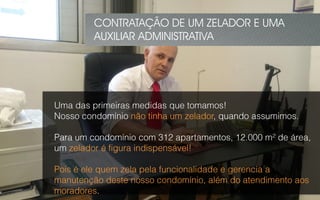 CONTRATAÇÃO DE UM ZELADOR E UMA
AUXILIAR ADMINISTRATIVA
 
