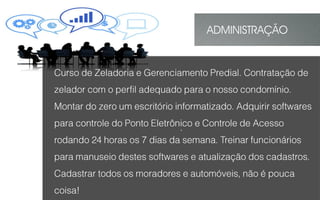 .
ADMINISTRAÇÃO
 