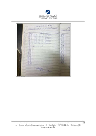 142
Av. General Afonso Albuquerque Lima, 130 – Cambeba – CEP 60.822-325 – Fortaleza-CE
www.tce.ce.gov.br
 
