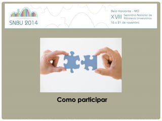 Como participar  