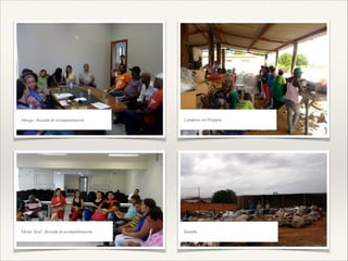 Manga - Reunião de acompanhamento

Catadores em Pirapora

Monte Azul - Reunião de acompanhamento

Janaúba

 