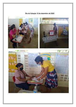 Dia da Votação 15 de dezembro de 2022
 