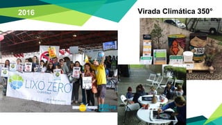 Virada Climática 350°2016
 