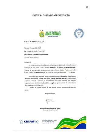 14
ANEXO B – CARTA DE APRESENTAÇÃO
 