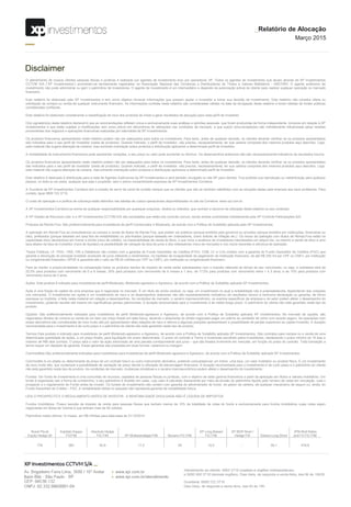 O atendimento de nossos clientes pessoas físicas e jurídicas é realizado por agentes de investimento e/ou por operadores XP. Todos os agentes de investimento que atuam através da XP Investimentos
CCTVM S/A (“XP Investimentos”) encontram-se devidamente registrados na Associação Nacional das Corretoras e Distribuidoras de Títulos e Valores Mobiliários - ANCORD. O agente autônomo de
investimento não pode administrar ou gerir o patrimônio de investidores. O agente de investimento é um intermediário e depende da autorização prévia do cliente para realizar qualquer operação no mercado
financeiro.
Este relatório foi elaborado pela XP Investimentos e tem como objetivo fornecer informações que possam ajudar o investidor a tomar sua decisão de investimento. Este relatório não constitui oferta ou
solicitação de compra ou venda de qualquer instrumento financeiro. As informações contidas neste relatório são consideradas válidas na data da divulgação deste relatório e foram obtidas de fontes públicas
consideradas confiáveis.
Este relatório foi elaborado considerando a classificação de risco dos produtos de modo a gerar resultados de alocação para cada perfil de investidor
O(s) signatário(s) deste relatório declara(m) que as recomendações refletem única e exclusivamente suas análises e opiniões pessoais, que foram produzidas de forma independente, inclusive em relação à XP
Investimentos e que estão sujeitas a modificações sem aviso prévio em decorrência de alterações nas condições de mercado, e que sua(s) remuneração(es) são indiretamente influenciada pelas receitas
provenientes dos negócios e operações financeiras realizadas por intermédia da XP Investimentos.
Os produtos financeiros apresentados neste relatório podem não ser adequados para todos os investidores. Para tanto, antes de qualquer decisão, os clientes deverão verificar se os produtos apresentados
são indicados para o seu perfil de investidor (cesta de produtos). Quando indicado, o perfil de investidor, não precisa, necessariamente, ter sua carteira composta dos mesmos produtos aqui descritos. Logo,
este material não sugere alteração de carteira, mas somente orientação sobre produtos e distribuição aplicáveis a determinado perfil de investidor.
A rentabilidade de instrumentos financeiros pode apresentar variações, e seu preço ou valor pode aumentar ou diminuir. Os desempenhos anteriores não são necessariamente indicativos de resultados futuros.
Os produtos financeiros apresentados neste relatório podem não ser adequados para todos os investidores. Para tanto, antes de qualquer decisão, os clientes deverão verificar se os produtos apresentados
são indicados para o seu perfil de investidor (cesta de produtos). Quando indicado, o perfil de investidor, não precisa, necessariamente, ter sua carteira composta dos mesmos produtos aqui descritos. Logo,
este material não sugere alteração de carteira, mas somente orientação sobre produtos e distribuição aplicáveis a determinado perfil de investidor
Este relatório é destinado à distribuição para a rede de Agentes Autônomos da XP Investimentos e será também divulgado no site XP para clientes. Fica proibida sua reprodução ou redistribuição para qualquer
pessoa, no todo ou em parte, qualquer que seja o propósito, sem o prévio consentimento expresso da XP Investimentos Corretora.
A Ouvidoria da XP Investimentos Corretora tem a missão de servir de canal de contato sempre que os clientes que não se sentirem satisfeitos com as soluções dadas pela empresa aos seus problemas. Para
contato, ligue 0800 722 3710.
O custo da operação e a política de cobrança estão definidos nas tabelas de custos operacionais disponibilizadas no site da Corretora: www.xpi.com.br.
A XP Investimentos Corretora se exime de qualquer responsabilidade por quaisquer prejuízos, diretos ou indiretos, que venham a decorrer da utilização deste relatório ou seu conteúdo.
A XP Gestão de Recursos Ltda. e a XP Investimentos CCTVM S/A são sociedades que estão sob controle comum, sendo ambas controladas indiretamente pela XP Controle Participações S/A.
Produtos de Renda Fixa: São preferencialmente para investidores de perfil Conservador e Moderado, de acordo com a Política de Suitability aplicada pela XP Investimentos.
A operação em Renda Fixa se consubstancia na compra e venda de títulos de Renda Fixa, que podem ser públicos (porque emitidos pelo governo) ou privados (porque emitidos por instituições, financeiras ou
não), prefixados (porque baseado em taxa fixa de rentabilidade) ou pós-fixados (porque baseado em indexadores, como índices de inflação etc.). Os riscos da operação com títulos de Renda Fixa estão na
capacidade do(s) devedor(es) em honrar a dívida (risco de crédito); na impossibilidade de venda do título, o que inclui a ausência de investidores interessados em adquiri-los, ou mesmo a venda do ativo a uma
taxa abaixo da taxa do investidor (risco de liquidez);na possibilidade de variação da taxa de juros e dos indexadores (risco de mercado) e nos riscos inerentes à estrutura da operação.
Títulos Públicos, LF, FIDC, CRA, CRI e Debênture não contam com a garantia do Fundo Garantidor de Créditos (FGC). CDB, LC e LCA contam com a garantia do Fundo Garantidor de Créditos (FGC) que
garante a devolução do principal investido acrescido de juros referente a rendimentos, na hipótese da incapacidade de pagamento da instituição financeira, de até R$ 250 mil por CPF ou CNPJ, por instituição
ou conglomerado financeiro. DPGE é garantido até o valor de R$ 20 milhões por CPF ou CNPJ, por instituição ou conglomerado financeiro.
Para se manter a proporcionalidade na comparação todos os produtos isentos de imposto de renda serão sobretaxados com o imposto referente ao tempo de seu vencimento, ou seja, a sobretaxa será de
22,5% para produtos com vencimento de 0 a 6 meses, 20% para produtos com vencimento de 6 meses a 1 ano, de 17,5% para produtos com vencimento entre 1 e 2 anos, e de 15% para produtos com
vencimento acima de 2 anos.
Ações: Este produto é indicado para investidores de perfil Moderado, Moderado-agressivo e Agressivo, de acordo com a Política de Suitability aplicada XP Investimentos.
Ação é uma fração do capital de uma empresa que é negociada no mercado. É um título de renda variável, ou seja, um investimento no qual a rentabilidade não é preestabelecida, dependendo das cotações
nos mercados. O investimento em ações é um investimento de risco e os desempenhos anteriores não são necessariamente indicativos de resultados futuros e nenhuma declaração ou garantia, de forma
expressa ou implícita, é feita neste material em relação a desempenhos. As condições de mercado, o cenário macroeconômico, os eventos específicos da empresa e do setor podem afetar o desempenho do
investimento, podendo resultar até mesmo em significativas perdas patrimoniais. A duração recomendada para o investimento é de médio-longo prazo. O patrimônio do cliente não está garantido neste tipo de
produto
Opções: São preferencialmente indicadas para investidores de perfil Moderado-agressivo e Agressivo, de acordo com a Política de Suitability aplicada XP Investimentos. No mercado de opções, são
negociados direitos de compra ou venda de um bem por preço fixado em data futura, devendo o adquirente do direito negociado pagar um prêmio ao vendedor tal como num acordo seguro. As operações com
esses derivativos são consideradas de risco muito alto por apresentarem altas relações de risco e retorno e algumas posições apresentarem a possibilidade de perdas superiores ao capital investido. A duração
recomendada para o investimento é de curto prazo e o patrimônio do cliente não está garantido neste tipo de produto.
Termos Este produto é indicado para investidores de perfil Moderado-agressivo e Agressivo, de acordo com a Política de Suitability aplicada XP Investimentos. São contratos para compra ou a venda de uma
determinada quantidade de ações, a um preço fixado, para liquidação em prazo determinado. O prazo do contrato a Termo é livremente escolhido pelos investidores, obedecendo o prazo mínimo de 16 dias e
máximo de 999 dias corridos. O preço será o valor da ação adicionado de uma parcela correspondente aos juros – que são fixados livremente em mercado, em função do prazo do contrato. Toda transação a
termo requer um depósito de garantia. Essas garantias são prestadas em duas formas: cobertura ou margem.
Commodities São preferencialmente indicadas para investidores para investidores de perfil Moderado-agressivo e Agressivo, de acordo com a Política de Suitability aplicada XP Investimentos.
Commoditie é um objeto ou determinante de preço de um contrato futuro ou outro instrumento derivativo, podendo consubstanciar um índice, uma taxa, um valor mobiliário ou produto físico. É um investimento
de risco muito alto, que contempla a possibilidade de oscilação de preço devido à utilização de alavancagem financeira. A duração recomendada para o investimento é de curto prazo e o patrimônio do cliente
não está garantido neste tipo de produto. As condições de mercado, mudanças climáticas e o cenário macroeconômico podem afetar o desempenho do investimento.
Fundos: Um fundo de investimento é uma comunhão de recursos, captados de pessoas físicas ou jurídicas, com o objetivo de obter ganhos financeiros a partir da aplicação em títulos e valores mobiliários. Um
fundo é organizado sob a forma de condomínio, e seu patrimônio é dividido em cotas, cujo valor é calculado diariamente por meio da divisão do patrimônio líquido pelo número de cotas em circulação. Leia o
prospecto e o regulamento do Fundo antes de investir. Os fundos de investimento não contam com garantia do administrador do fundo, do gestor da carteira, de qualquer mecanismo de seguro ou, ainda, do
Fundo Garantidor de Crédito – FGC. A rentabilidade obtida no passado não representa garantia de rentabilidade futura.
LEIA O PROSPECTO E O REGULAMENTO ANTES DE INVESTIR . A RENTABILIDADE DIVULGADA NÃO É LÍQUIDA DE IMPOSTOS
Fundos Imobiliários: Possui isenção de imposto de renda para pessoas físicas que tenham menos de 10% da totalidade de cotas do fundo e exclusivamente para fundos imobiliários cujas cotas sejam
negociadas em Bolsa de Valores e que tenham mais de 50 cotistas
Patrimônio médio últimos 12 meses em R$ milhões para data-base de 31/12/2014:
Brasil Plural
Equity Hedge 30
Kapitalo Kappa
FICFIM
Absolute Hedge
FIC FIM XP Multiestratégia FIM Murano FIC FIM
XP Long Biased
FIC FIM
XP BDR Nível I
Hedge FIA Solana Long Short
JPM Mult Rates
and FX FIC FIM
779 283 92,8 17,5 29 10,5 - 39,1 479,8
Disclaimer
_Relatório de Alocação
Março 2015
 