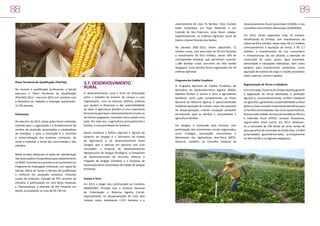 88

89
assentamento de mais 76 famílias. Estes imóveis
estão localizados em Poço Redondo e em
Canindé do São Francisco, onde foram criadas,
respectivamente, as Colônias Agrícolas Josué de
Castro e Daniel Ricardo dos Santos.
No período 2007-2013, foram adquiridos 72
imóveis rurais, com área total de 29.519 hectares
e investimento de 59,5 milhões, sendo 10% de
contrapartida estadual, que permitiram assentar
1.188 famílias rurais sem-terra do Alto Sertão
Sergipano. Essas famílias foram organizadas em 29
colônias agrícolas.

Plano Territorial de Qualificação (PlanTeq)
No tocante à qualificação profissional, a Setrab
executou o Plano Territorial de Qualificação
(PlanTeQ) 2012 – Exercício 2013, em convênio com
o Ministério do Trabalho e Emprego, qualifcandose 250 pessoas.
Artesanato
No exercício de 2013, várias ações foram realizadas
voltadas para a organização e o fortalecimento de
núcleos de produção (associações e cooperativas
de artesãos), e para a promoção e o incentivo
à comercialização dos produtos artesanais, de
modo a melhorar a renda das comunidades e dos
artesãos.
Neste sentido, destacam-se ações de: identificação
das Associações e Cooperativas para cadastramento
no MDIC; incentivo aos artesãos a se inscreverem no
Programa de Empregado Individual, com apoio do
Sebrae; oferta de cursos e oficinas de qualificação
e melhoria em produção artesanal, incluindo
custos de produtos; emissão de 675 carteiras de
artesãos; e participação em sete feiras estaduais
e interestaduais, a exemplo da XIV Fenearte em
Recife, arrecadando-se mais de R$ 230 mil.

3.7. DESENVOLVIMENTO
RURAL
O desenvolvimento rural é fruto da articulação
entre o trabalho do homem do campo, e suas
organizações, com as diversas políticas públicas
que ajudam a dinamizar e dar sustentabilidade
ao setor. A agricultura também é uma importante
ferramenta para levar o desenvolvimento a todos os
territórios sergipanos, tornando nosso estado mais
justo. Por tudo isso, a agricultura, principalmente a
familiar, é uma prioridade do Governo.
Quem coordena a Política Agrícola e Agrária do
Governo de Sergipe é a Secretaria de Estado
da Agricultura e do Desenvolvimento Rural
(Seagri), que a executa em parceria com suas
vinculadas: a Empresa de Desenvolvimento
Agropecuário de Sergipe (Emdagro), a Companhia
de Desenvolvimento de Recursos Hídricos e
Irrigação de Sergipe (Cohidro) e a Empresa de
Desenvolvimento Sustentável do Estado de Sergipe
(Pronese).
Acesso à Terra
Em 2013, a Seagri deu continuidade ao Convênio
04000/2007, firmado com o Instituto Nacional
de Colonização e Reforma Agrária (Incra),
especialmente na desapropriação de mais dois
imóveis rurais, totalizando 1.571 hectares e o

Desenvolvimento Rural Sustentável (CEDRS), e nos
Conselhos Comunitários Municipais (CONDEMs).
Em 2013, foram adquiridos mais 10 imóveis,
beneficiando 91 famílias, com investimentos da
ordem de R$ 6 milhões. Deste total, R$ 3,3 milhões
corresponderam à aquisição de terras, e R$ 2,7
milhões, a investimentos de uso comunitário
e infraestruturas de uso privado, a exemplo de
construção de casas, poços, água encanada,
eletricidade e tubulações hidráulicas, bem como
projetos para investimentos produtivos, como
aquisição de animais de carga e criações produtivas
(aves, caprinos, ovinos e peixes).

Programa de Crédito Fundiário
O Programa Nacional de Crédito Fundiário, do
Ministério do Desenvolvimento Agrário (MDA),
objetiva facilitar o acesso à terra a agricultores
familiares como ação complementar ao Plano
Nacional de Reforma Agrária. É operacionalizado
mediante aquisição de imóveis rurais não-passíveis
de desapropriação, criando ocupação produtiva
permanente para as famílias e consolidando a
agricultura familiar.
Em Sergipe, é conduzido pela Pronese, com
participação dos movimentos sociais organizados,
Incra, Emdagro, associações comunitárias e
Movimento dos Agricultores Sem-Terra (MST).
Apoia-se, também, no Conselho Estadual de

Regularização de Terras e Cidadania
Com esta ação, Governo do Estado objetiva garantir
a legalização de terras destinadas à produção
agrícola e, concomitantemente, conferir cidadania
ao agricultor, garantindo a sustentabilidade jurídica
da terra. Disso resultam importantes benefícios para
as famílias contempladas, tais como aposentadoria,
licença maternidade, serviços de Assistência Técnica
e Extensão Rural (ATER), serviços financeiros,
seguro-safra, entre outros. Em 2013, destacamse a concessão de 106 títulos de terra, sendo 96
para posseiros do município de Simão Dias, e 6.843
propriedades georreferenciadas, principalmente
no Alto Sertão e no Agreste sergipanos.

 