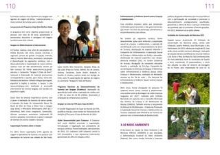 110

111

A Emsetur realizou cinco Famtours em Sergipe com
agentes de viagem da Bahia, tradicionalmente o
maior emissor de turistas para o estado.

Enfrentamento à Violência Sexual contra Crianças
e Adolescentes
Essa iniciativa envolveu ações que perpassam
instituições governamentais e não-governamentais
que atuam nos eixos da prevenção, atendimento e
encaminhamentos das vítimas.

Lançamento do Programa Viaja Mais Melhor Idade
O programa tem como objetivo proporcionar às
pessoas com mais de 60 anos, aposentados e
pensionistas descontos e vantagens em viagens
turísticas para todo o Brasil.

Unidades de Conservação da Natureza (UC)

Sergipe na Mídia Nacional e Internacional
A Emsetur realizou uma série de veiculações em
mídias diversas, tais como revistas nacionais e
regionais, jornais de grande circulação, internet,
rádio e cinema. Além disso, promoveu a ampliação
e diversificação de segmentos turísticos, com o
desenvolvimento e implantação de novos roteiros;
realizou mais de 390 atendimentos através do
fale conosco do Portal www.turismo.se.gov.br;
veiculou a campanha “Sergipe é Tudo de Bom”;
realizaou a elaboração do material promocional
correspondente a sacolas, pens drives, minis-CDs,
folheteria de destinos, folheto trilíngue (português,
espanhol e inglês) e revistas; e lançou o site
www.visitsergipe.com, destinado à promoção
internacional do turismo Sergipe, com versões em
espanhol e inglês.
Outro fator de elevada importância ocorreu com
o apoio à realização de eventos de vários portes,
a exemplo da etapa do campeonato Banco do
Brasil de Vôlei de Praia, o Moto Fest, o Sergipe
Jeep Show, o Mitsubishi Motorsports (Rali dos 5
elementos), bem como congressos, convenções,
oficinas, encontros, seminários, totalizando 28
eventos apoiados, incluindo-se o apoio à captação
de eventos em outras cidades e estados.
Capacitação Turística sobre o Estado
Em 2013, foram capacitados 1.931 agentes de
viagem e operadores de turismo, em parceria com
operadoras de turismo nas cidades de São Paulo,

políticas de gestão ambiental e dos recursos hídricos
com a participação da sociedade e promover o
desenvolvimento ecologicamente equilibrado,
garantindo a oferta de bens e serviços ambientais
de qualidade para as presentes e futuras gerações.
Em 2013, destacam-se as ações abaixo:

Santo André, Belo Horizonte, Salvador, Mata de
São João (Praia do Forte), Niterói, Rio de Janeiro,
Goiânia, Campinas, Santo André, Anápolis e
Brasília. A Emsetur realizou ainda, em Santigo do
Chile, mais 75 capacitações de agentes de viagens
no seminário “Sergipe Es Tudo de Bueno”.
Programa Nacional de Desenvolvimento do
Turismo em Sergipe (Prodetur): Aprovação da
garantia da União sobre a operação de crédito com
o BID, no valor de U$ 60 milhões, destinados à
ampliação da infraestrutura turística.
Sergipe na Lista da FIFA para Copa de 2014
O Comitê Organizador da Copa do Mundo da FIFA,
qualificou Aracaju como Centro de Treinamento de
Seleções (CTss) para a Copa do Mundo de 2014.
Ações Desenvolvidas pelo Cadastur: O Cadastur
tem como objetivo promover a organização,
formalização e legalização dos prestadores de
serviços turísticos. Foram totalizados, até novembro
de 2013, 211 cadastros (109 cadastros iniciais e
102 renovações), o que representa crescimento
aproximado de 20% em relação a 2012.

No âmbito do segmento turístico, foram
desenvolvidas ações para enfrentar a exploração
sexual de crianças e adolescentes, a exemplo de
sensibilização junto aos empreendedores do Setor
de Turismo; distribuição de material referente à
Campanha de Enfrentamento à Exploração Sexual
de Crianças e Adolescentes em hotéis e pousadas;
distribuição de material especifico com disquedenúncia estadual (181) no Centro Comercial
de Aracaju; divulgação de campanha educativa
durante a realização do Pré-Caju; Campanha de
sensibilização nas Rodovias de Sergipe; IV Workshop
sobre Enfrentamento à Violência Sexual contra
Crianças e Adolescentes; realização de Atividades
alusivas ao dia 18 de maio – Dia Nacional de
Enfrentamento à Violência Sexual contra Crianças
e Adolescentes.
Além disso, houve divulgação da pesquisa “A
violência sexual contra crianças e adolescentes:
uma análise sobre a abordagem da mídia impressa
sergipana em 2011”, realizada pelo Instituto
Recriando em parceria com o Conselho Municipal
dos Direitos da Criança e do Adolescente de
Aracaju (CMDCA). Também ocorreu o lançamento
do Manual do Multiplicador – Projeto de Prevenção
à Exploração Sexual de Crianças e Adolescentes no
Turismo, elaborado pelo Ministério do Turismo em
parceria com a Universidade de Brasília (UnB).

3.10 MEIO AMBIENTE
A Secretaria de Estado do Meio Ambiente e de
Recursos Hídricos (SEMARH) e sua vinculada,
a Administração Estadual do Meio Ambiente
(Adema), têm como missão formular e executar

Sergipe possui atualmente 19 Unidades de
Conservação da Natureza (UCs), sendo sete
Estaduais, quatro Federais, duas Municipais e seis
Particulares. Em 2013, não houve criação de UC, mas
ações nesse sentido merecem destaque: realização
de estudos técnico-científicos dos recursos hídricos
e da fauna e flora da Mata do Cipó (remanescente
de mata atlântica) entre os municípios de Capela
e Siriri, envolvendo 15 pesquisadores; e inicío
dos estudos na área do entorno da barragem
do rio Poxim, para implantação de uma UC. Já

 