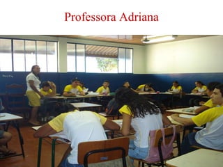 Professora Adriana 