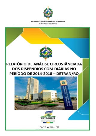 Assembleia Legislativa do Estado de Rondônia
Gabinete da Presidência
1 | P á g i n a
 