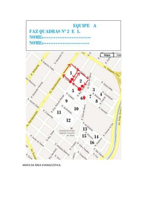 MAPA DA ÁREA EVANGELÍSTICA.
 