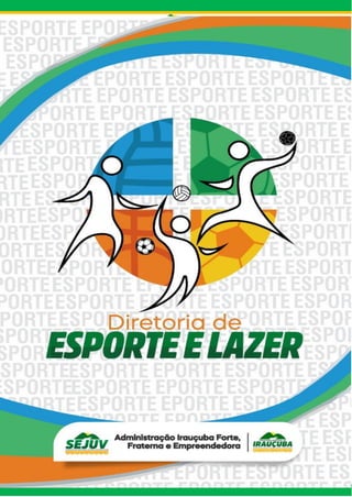 SECRETARIA DA JUVENTUDE, CULTURA, ESPORTE E LAZER
Secretaria da Juventude, Cultura, Esporte e Lazer - SEJUV
Avenida Paulo Bastos, 1481 - Centro – Irauçuba/CE, CEP: 62620 – 000 - CNPJ: 07.683.188/0001-69
sejuv@iraucuba.ce.gov.br www.iraucuba.ce.gov.br (88) 981645118
 