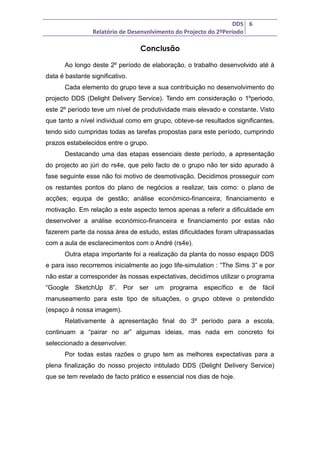 Relatório de desenvolvimento do projecto 2ºPeríodo