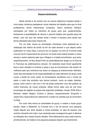 Relatório de desenvolvimento do projecto 2º Período