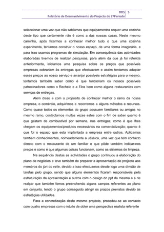 Relatório de desenvolvimento do projecto 2º Período