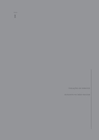 1texto 
violações de direitos 
humanos no meio militar 
 