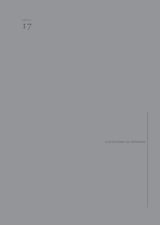 17 capítulo 
o judiciário na ditadura 
 