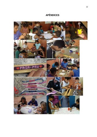 12
APÊNDICES
 