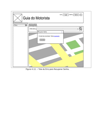 Figura 4.12. – Tela de Erro para Recuperar Senha.
 