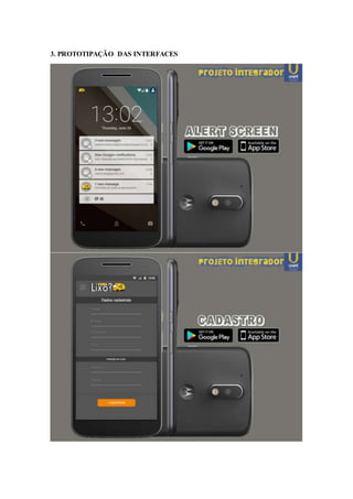 3. PROTOTIPAÇÃO DAS INTERFACES
 