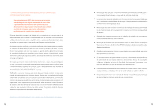 1.2 PRINCIPAIS DESAFIOS PARA AVANÇAR NO CAMPO DAS
PATERNIDADES NO BRASIL
Aproximadamente 80% dos homens se tornarão
pais biológicos em algum momento de suas vidas
e a totalidade dos homens tem potencial para
desempenhar algum papel relacionado ao cuidado
na vida de crianças, seja como educadores,
profissionais de saúde, tios, e padrinhos.
Diversas questões emergem da relação entre cuidadores e crianças quando a
responsabilidade pelo cuidado é compartilhada com as mulheres e incorporada ao
cotidiano destes homens, como o equilíbrio entre o sucesso profissional e o bem-estar
da família, ou mesmo sobre o que significa ser homem nos dias de hoje.
Ao mapear estudos, políticas e iniciativas produzidas sobre paternidade e cuidado,
os relatórios da Rede MenCare têm buscado mostrar a relevância do tema, e como
ele tem conquistado cada vez mais espaço na agenda pública global de promoção
da equidade de gênero em questões como direitos sexuais e reprodutivos, saúde
dos homens, educação, segurança pública, prevenção de violências, economia, (des)
emprego e imigração.
O impacto positivo do maior envolvimento dos homens - sejam eles pais biológicos
ou não - vem sendo comprovado, especialmente, para a saúde materno-infantil, para
o desenvolvimento cognitivo das crianças, para o empoderamento das mulheres e
para a saúde e o bem-estar dos próprios homens.
No Brasil, o crescente interesse pelo tema das paternidades também é observado
e pode ser demonstrado por diversos fatores, dentre eles: a ampliação da licença
paternidade para 20 dias para uma pequena parcela dos trabalhadores; aumento do
número de pesquisas acadêmicas e iniciativas implementadas pela sociedade civil
organizada; maior engajamento governamental, pelas secretarias e pelo Ministério
da Saúde; e pelo fato de hoje ser cada vez mais comum ver homens refletindo sobre
o assunto, seja na grande mídia ou nas redes sociais. No entanto, ainda há diversos
desafios que precisam ser abordados neste campo.
DESAFIOS CONTEMPORÂNEOS NO CAMPO DAS PATERNIDADES NO BRASIL
•	 Participação dos pais para um acompanhamento pré-natal de qualidade, para a
humanização do parto e para a prevenção da violência obstétrica;
•	 Levantamentos nacionais realizados com homens sobre a licença paternidade, seu
uso, a ampliação e possibilidades de alcançar a licença parental, que abordem o
conhecimento sobre legislação atual;
•	 Mensuração dos reais impactos econômicos da ampliação da licença paternidade
(ou da implementação da licença parental) x impactos econômicos da desigualdade
de gênero;
•	 Avaliação dos impactos econômicos do trabalho de cuidado não remunerado,
tradicionalmente exercido pelas mulheres;
•	 Realização de análises mais aprofundadas sobre os dados anuais da Pesquisa
Nacional por Amostra de Domicílios (PNAD) voltados à divisão do trabalho e dos
afazeres domésticos;
•	 A violência entre parceiros íntimos e a sua relação com a paternidade, seja como
fator preventivo ou de risco;
•	 O reconhecimento das paternidades no plural: a diversidade das experiências
de paternidade de pais negros; adotivos; adolescentes; idosos; de populações
indígenas; refugiados; privados de liberdade; homossexuais, bissexuais e trans;
pais com deficiência ou pais de filhos/as com deficiência etc.;
•	 O envolvimento de homens em outras arenas de cuidado infantil, como creches,
escolas primárias, unidades e clínicas de saúde voltadas ao público infantil;
•	 A experiência de homens com a tomada de decisão compartilhada pela realização
de aborto (legal ou não) por parte de suas companheiras.
18 19
 