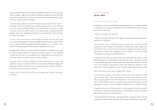 Marcado pela experiência de escravização de negros/as africanos/as, o último país das
Américas a abolir o regime escravista tem um grande contingente de sujeitos marcados
pela ausência programada do acesso aos bens e às políticas públicas globais, leia-se,
ao menos, saúde, educação e emprego.
Cada uma dessas políticas é capaz de influenciar a experiência do homem negro na
sociedade brasileira na medida em que o acesso às políticas para esse homem se dá
via morte ou encarceramento. O Brasil é um dos países que mais mata no mundo
e dos que morrem, de cada 10 mortos, 7 são homens negros. Nosso país também
abriga a quarta maior população carcerária do mundo, superando a Índia e, de cada
10 presos, 9 são negros.
Por isso, se você convive com um homem negro que passou dos trinta anos e está
vivo ou em liberdade esse já é um baita privilégio! Feito esse caminho, é válido lembrar
que, nas regiões periféricas e pobres das grandes cidades e que concentram maior
número de pessoas pretas, 90% dos lares são chefiados por mulheres.
De posse desses dados já é possível perceber que desfrutar da existência de um pai
nas famílias negras também é um fenômeno vivido por poucos. E o funil ainda fica
mais estreito se somamos a essa existência uma criação afetiva por parte de um pai
que é parte do percurso da formação de seus/suas filhos/as.
É daí que nasceu a ideia de compartilhar e trocar experiências com outros pais
negros por meio de um podcast. O Afropai reúne três pais em diferentes estágios da
paternagem pra falar sobre temas diversos e encorajar a outros a refletir e transformar
junto com a gente suas práticas e vivências.
É pouco, mas é uma forma de construir uma sociedade mais coerente, mais justa e
antirracista.
DOMICIO ARRUDA
66 anos, médico
UM NINHO QUE NÃO FICA VAZIO.
Acompanhar o crescimento dos filhos, vê-los independentes, com profissão definida,
e constituindo seus próprios núcleos familiares é a ordem natural e essência de mais
um ciclo de nossas vidas.
A não ser que a família seja “especial”.
A dinâmica de uma família que tenha alguém que fuja dos padrões esperados, é
também muito diferente.
Olívia, 38 anos,  tem três irmãos que nasceram depois dela.  Conhecedores das
expectativas e das limitações de uma pessoa com Síndrome de Down, seguimos as
novas práticas que começavam a ser divulgadas em relação à estimulação precoce.
Vibramos com todas as suas conquistas mas vimos também os irmãos mais novos
ultrapassarem as etapas do seu desenvolvimento.
A roda da vida não deixa nunca  de girar. Nem nas “famílias especiais”. Assim, os irmãos
de Olívia seguiram em frente: término da escola secundária, intercâmbio cultural,
universidade, pós-graduação, trabalho, casamento e paternidade. Para eles, a roda não
tinha mais como girar na casa dos pais. E lá foram eles ocupar seus  espaços em novos
lugares e com novos personagens, escrever os diversos capítulos dos livros de suas vidas.
Para os pais, resta o ninho vazio e a solidão física e mental.
A roda da vida de pessoas como Olívia comporta-se de outra maneira. O ritmo
não é o mesmo e não  requer novos espaços. Continua a girar junto com os pais.
Alguns aspectos ganham muito mais importância . Outros nem tanto. Autonomia
com cuidados pessoais pode ser a graduação mais esperada. Alfabetização, uma pós
graduação. Conquistar e ocupar seu espaço na dinâmica familiar, a profissão definitiva.
Ninguém deixa de ser pai. Pode até assumir novas atribuições. De avô, por exemplo,
participando da educação dos netos de  forma complementar. Contudo, continuamos
pais de filhos que têm seus próprios ninhos.
Imunes à Síndrome do Ninho Vazio, “pais especiais” têm uma grande e talvez a maior de
todas as preocupações: quem cuidará do ninho quando não estivermos mais por aqui?
92 93
 