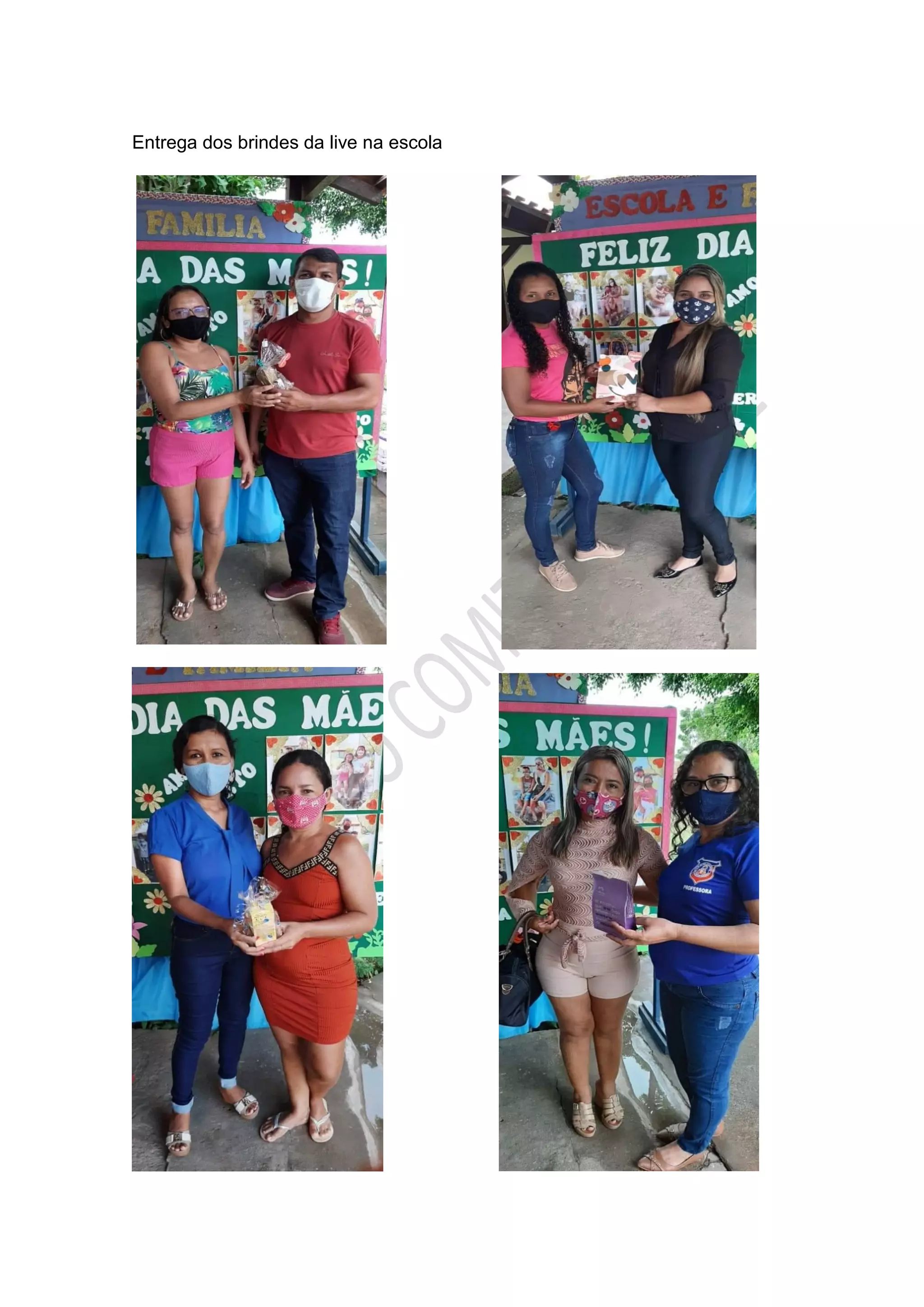 Entrega dos brindes da live na escola
 