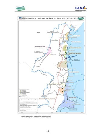 Fonte: Projeto Corredores Ecológicos




                                2
 