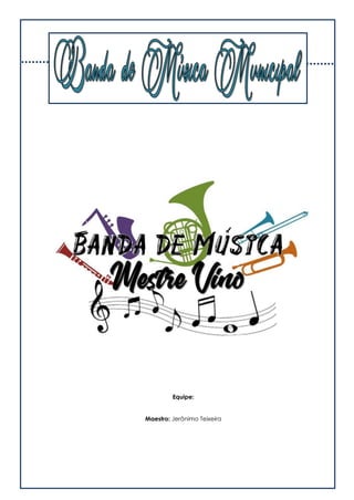 14
Equipe:
Maestro: Jerônimo Teixeira
 